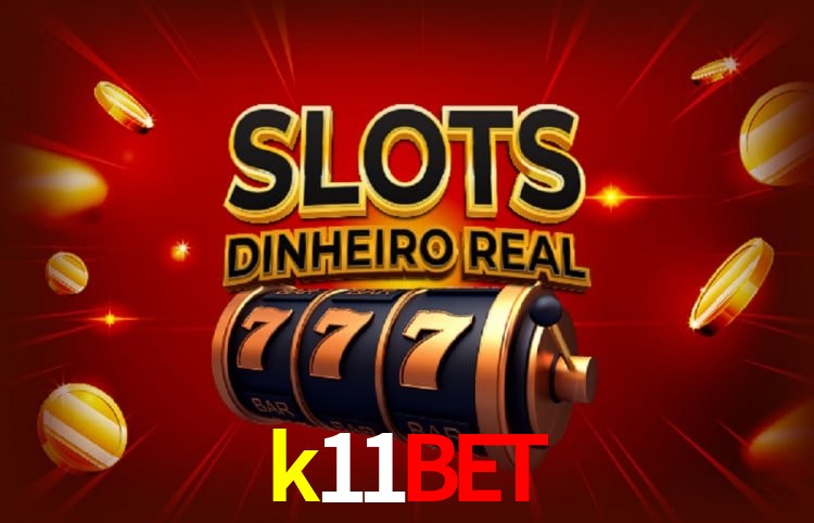 Benefícios da Conta k11bet